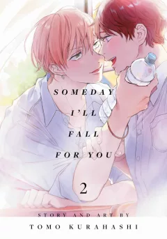 Someday I´ll Fall for You, Vol. 2