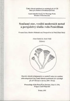 Současný stav, využití moderních metod a perspektivy studia rodu Penicillium