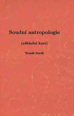 Soudní antropologie (základní kurs)