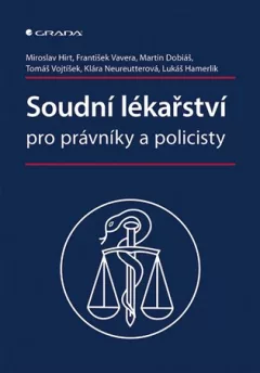 Soudní lékařství pro právníky a policisty