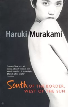 South of the Border, West of the Sun