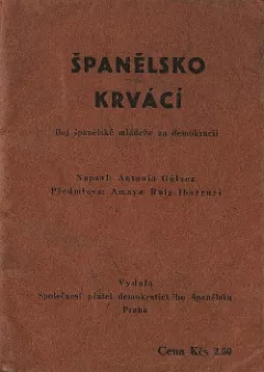 Španělsko krvácí - Boj španělské mládeže za demokracii