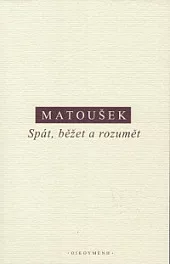 Spát, běžet a rozumět