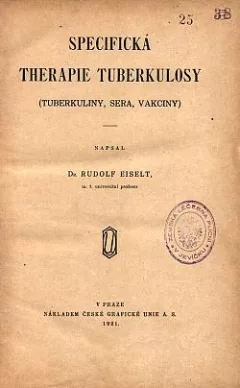 Specifická therapie tuberkulosy: (tuberkuliny, sera, vakciny)