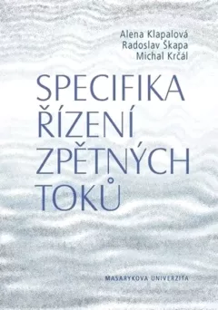 Specifika řízení zpětných toků