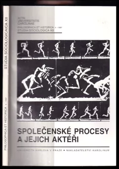 Společenské procesy a jejich aktéři