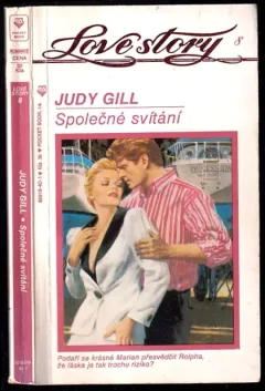 Společné svítání ; Z angl. orig. přel. L. Rudolfová, D. Vigľašová