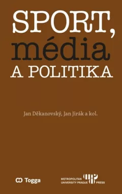Sport, média a politika