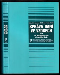 Správa daní ve vzorech, aneb, Jak lépe komunikovat s finančními úřady
