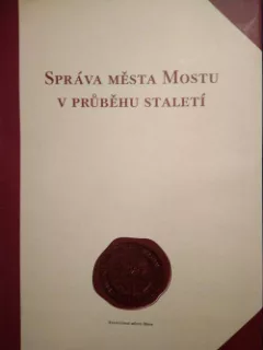 Správa města Mostu v průběhu staletí
