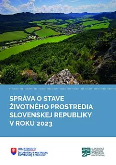 Správa o stave životného prostredia Slovenskej republiky v roku 2023