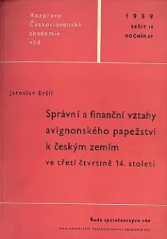 Správní a finanční vztahy avignonského papežství k českým zemím ve 3. čtvrtině 14. století