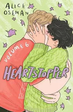 Heartstopper: Volume Six