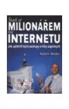 Staň se milionářem na internetu