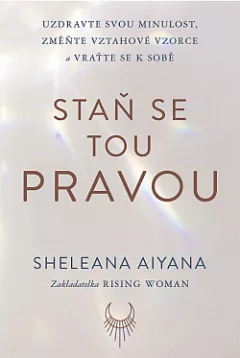 Staň se tou pravou