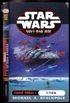 Star Wars - Temný příliv I, Útok