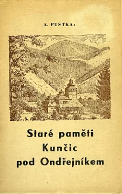 Staré paměti Kunčic pod Ondřejníkem