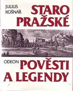 Staropražské pověsti a legendy