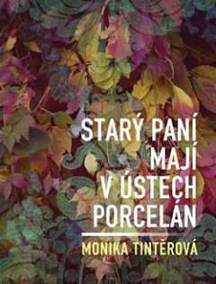 Starý paní mají v ústech porcelán
