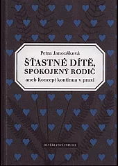 Šťastné dítě, spokojený rodič aneb Koncept kontinua v praxi