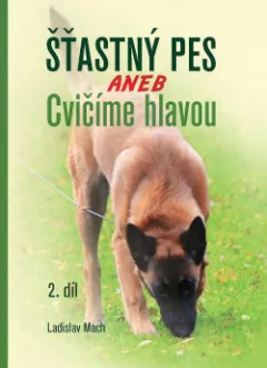 Šťastný pes aneb Cvičíme hlavou 2