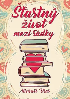 Šťastný život mezi řádky