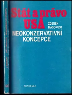 Stát a právo USA : neokonzervativní koncepce