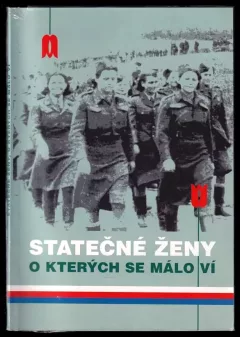 Statečné ženy, o kterých se málo ví