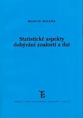 Statistické aspekty dobývání znalostí z dat