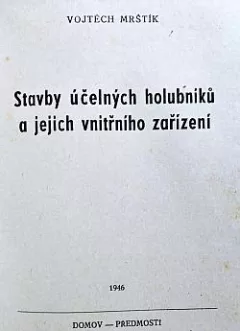 Stavby účelných holubníků a jejich vnitřního zařízení