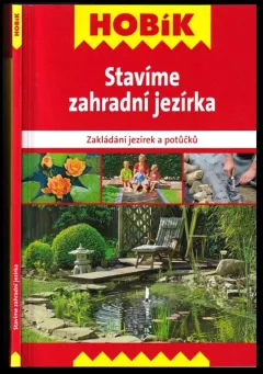 Stavíme zahradní jezírka