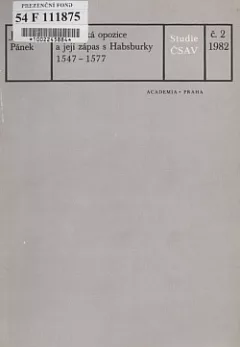 Stavovská opozice a její zápas s Habsburky 1547-1577