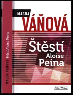 Štěstí Aloise Peina