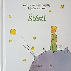 Štěstí: Nejkrásnější citáty