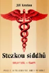 Stezkou siddhů - díl 2