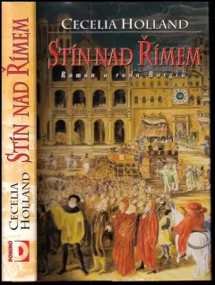 Stín nad Římem : [román o rodu Borgiů]
