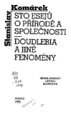 Sto esejů o přírodě a společnosti - Doudlebia a jiné fenomény