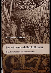 Sto let turnovského knihtisku
