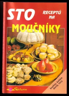 Sto receptů na moučníky