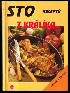 Sto receptů z králíka