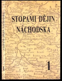 Stopami dějin Náchodska