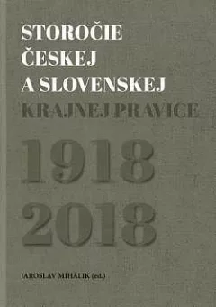Storočie českej a slovenskej krajnej pravice 1918-2018