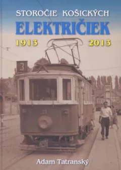 Storočie Košických električiek
