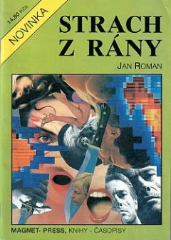 Strach z rány