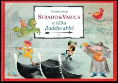 Strado & Varius a léčka Rudého abbé