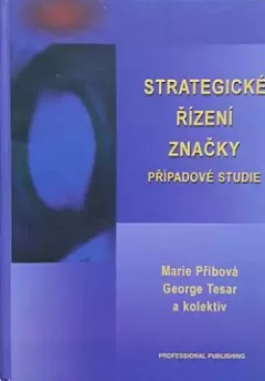 Strategické řízení značky - případová studie