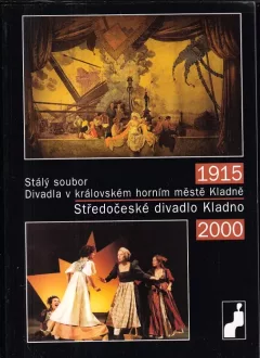 Středočeské divadlo Kladno 1915-2000