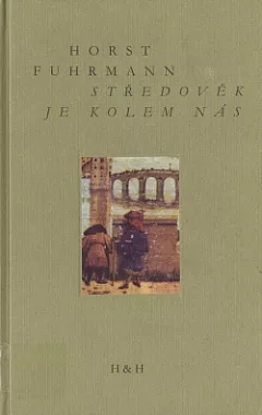 Středověk je kolem nás