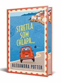 Stretla som chlapa...