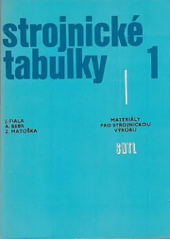 Strojnické tabulky 1 - Materiály pro strojnickou výrobu
